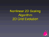 [nonlinear 2D Scaling]