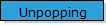 Unpopping